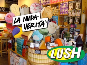 Nudi alla meta con Lush