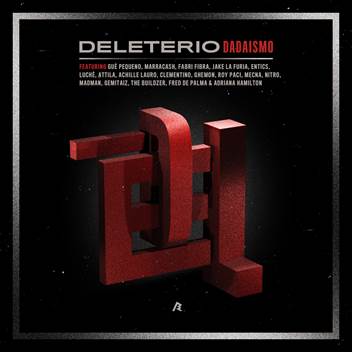 DELETERIO: a marzo DADAISMO, il suo primo album; da oggi online FREDDEZZA, il primo video con Gue Pequeno, Attila e Marracash